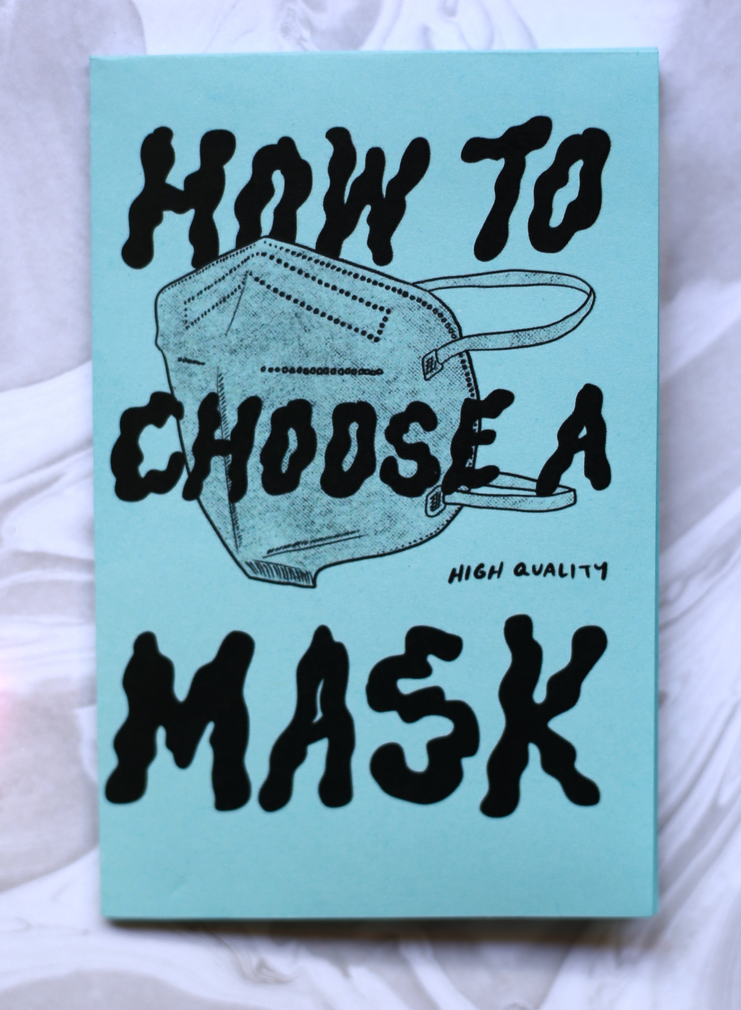 How to Choose a Mask mini zine